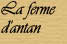 La ferme d'antan